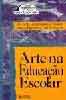 ARTE NA EDUCAÇÃO ESCOLAR - Maria Heloísa Correa de Toledo Ferraz - Este livro trata do ensino e aprendizagem da arte, enfocados pelo prisma da educação estética e artística. As autoras, através de uma fundamentação teórico-metodológica, enfatizam o estudo da história da arte , da produção artística, da apreciação estética e da comunicação na sociedade.