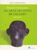 'Pequeno Dicion&aacute;rio da Arte do Povo Brasileiro' resume e desenha, pela primeira vez, um panorama abrangente da cria&ccedil;&atilde;o visual de fonte popular no Brasil do s&eacute;culo XX. Neste volume, L&eacute;lia Coelho Frota re&uacute;ne os principais artistas e inven&ccedil;&otilde;es visuais do povo brasileiro num s&eacute;culo de grandes e profundas mudan&ccedil;as sociais. Uma obra de refer&ecirc;ncia obrigat&oacute;ria para pesquisadores, artistas, colecionadores. Uma leitura fundamental para todos os que se interessam pela arte e pela cultura brasileiras.